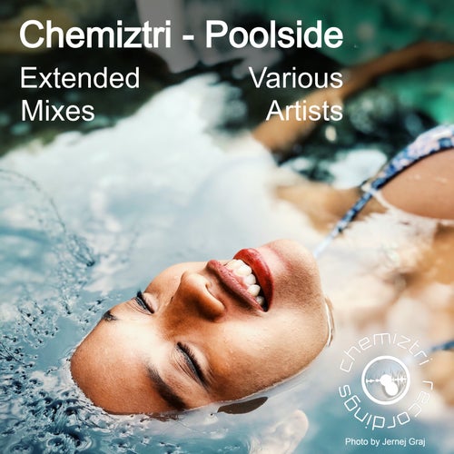 Cover art for Chemiztri - Poolside (Extended Mixes)