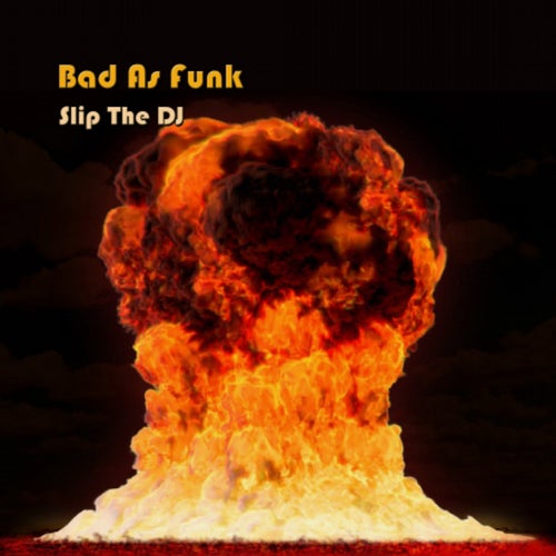 Bad As Funk