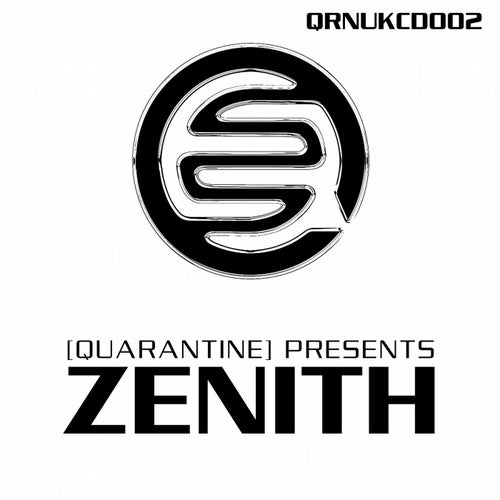 Quarantine Presents: Zenith