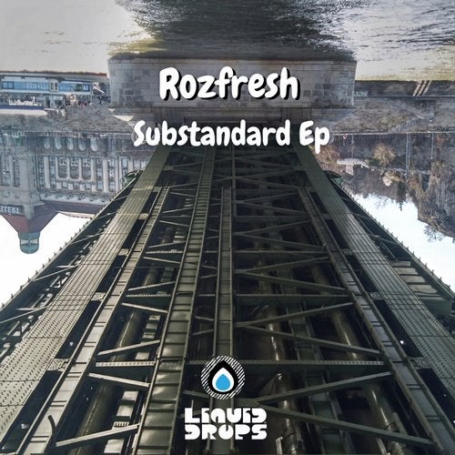 Rozfresh & Junice - Substandard 2019 [EP]