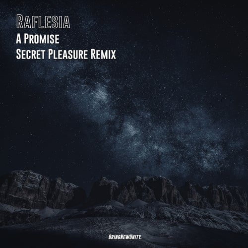 A Promise (Secret Pleasure Remix)