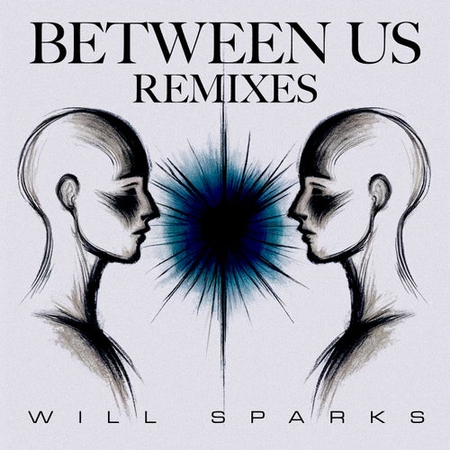 Between Us - Extended Remixes