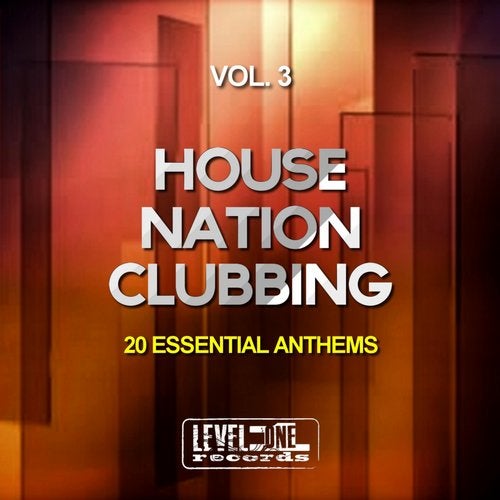 Cover art for House Nation Clubbing, Vol. 3 (20 Essential Anthems)