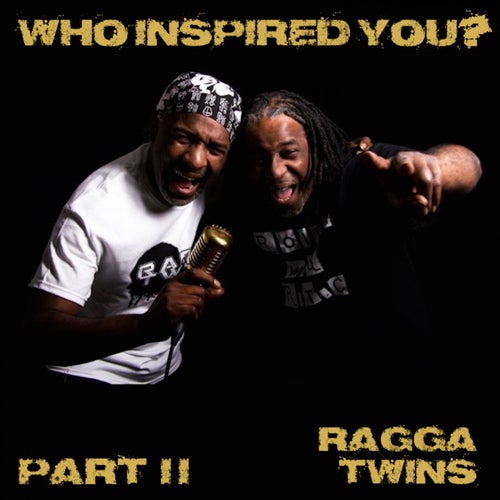 Who Inspired You? Pt. 2