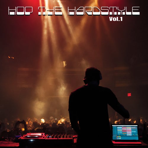 Cover art for Hop the Hardstyle, Vol. 1