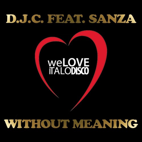 Without Meaning (Italo Disco)