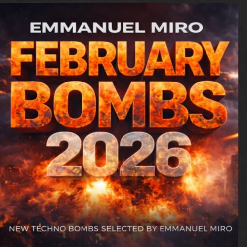 Emmanuel Miro February Detonators Chart - (Techno (Peak Time / Driving),Techno (Raw / Deep / Hypnotic)) Album Cover