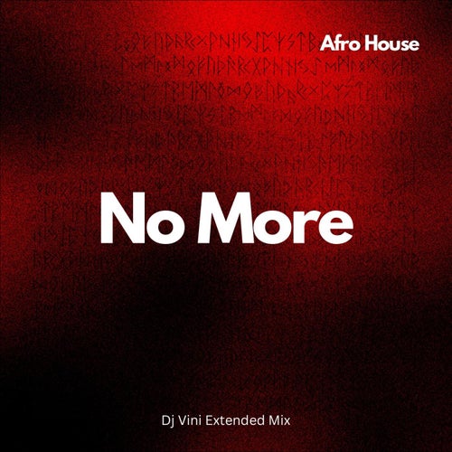 No More - Afro House (Extended Mix)