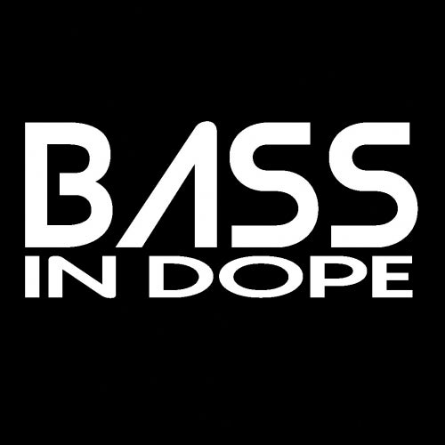 Bass In Dope