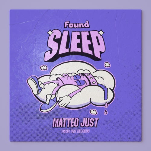 Found Sleep
