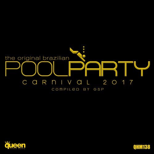 Cover art for The Original Brazilian Pool Party Carnival 2017