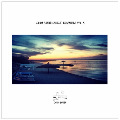 Otium Garden Chillout Essentials, Vol. 5