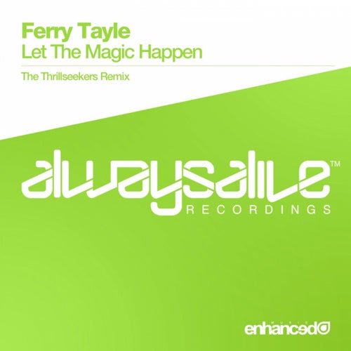 Let The Magic Happen (The Thrillseekers Remix)