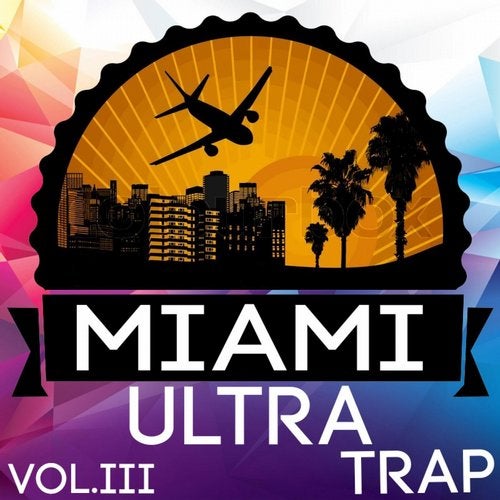 Cover art for Miami Ultra Trap Vol.III