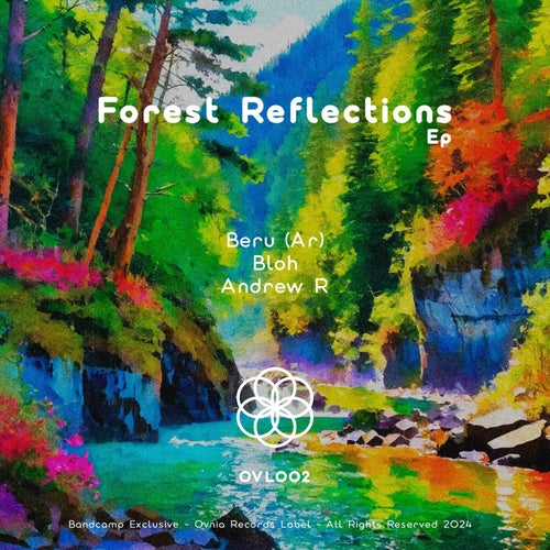 Forest Reflections EP [Ovnia]