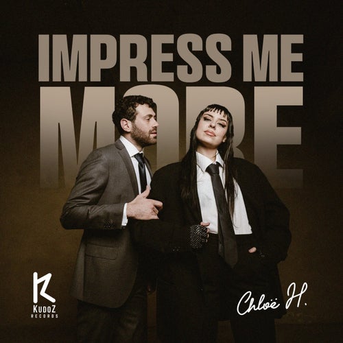Impress Me More