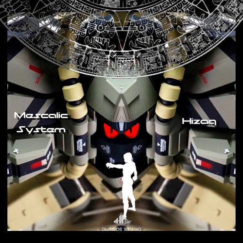 Mescalic System