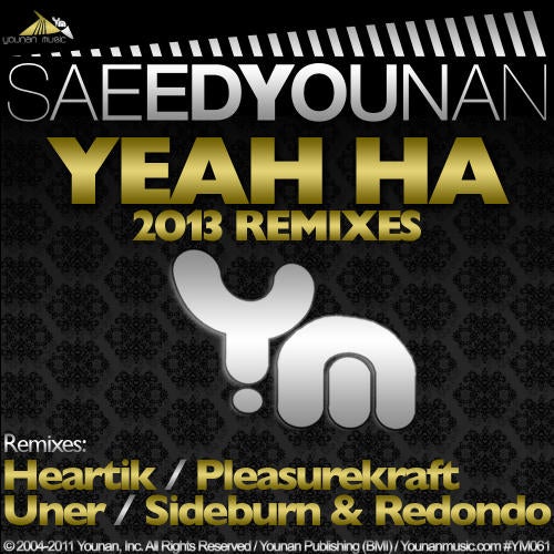 Yeah Ha 2013 Remixes