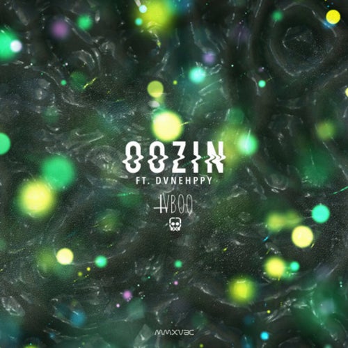 oozin