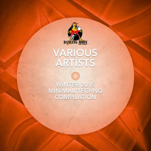 Winter 2015 Minimal&Techno Compilation