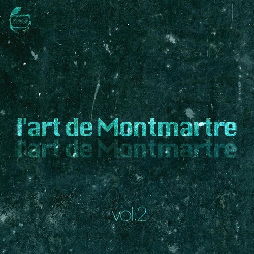 L'art de Montmartre Vol.2