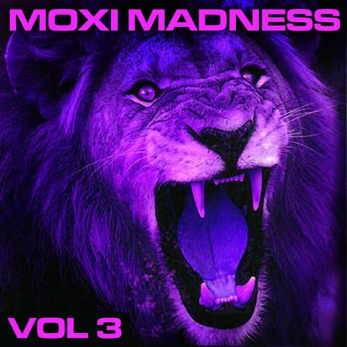 Moxi Madness Vol. 3