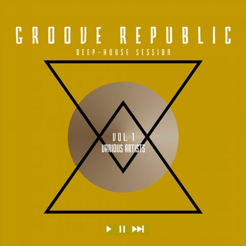 Groove Republic (Deep-House Session), Vol. 1