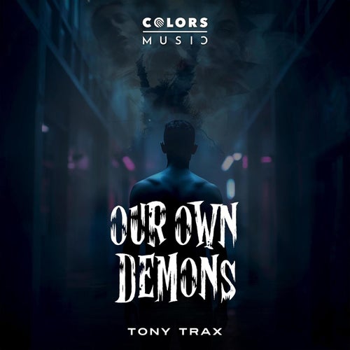 Our Own Demons