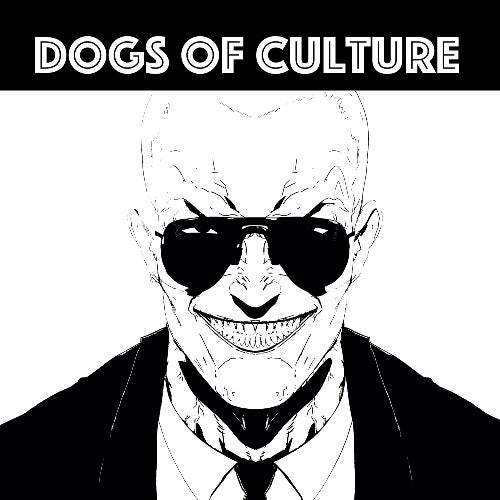 Dogs Of Culture