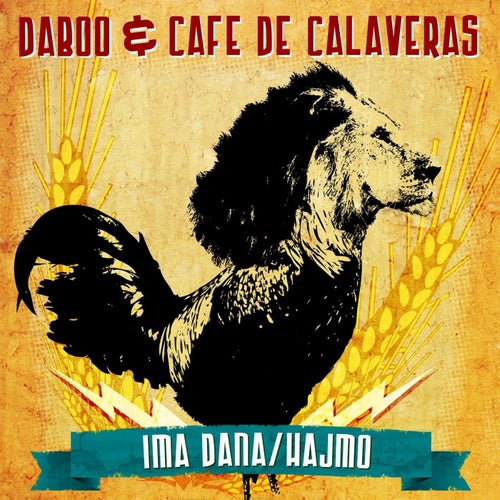Ima Dana / Hajmo