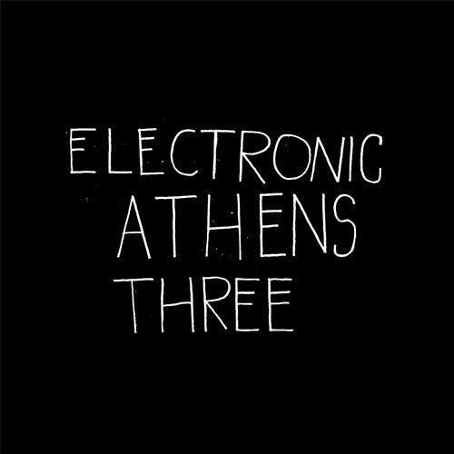 Electronic Athens Three EP1
