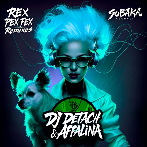 Rex Pex Fex Remixes