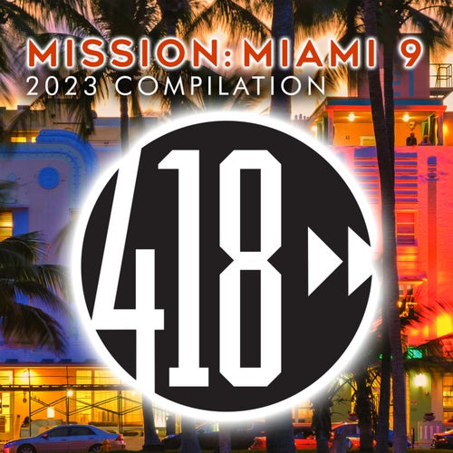 Mission: Miami 9 (MMW 2023 Compilation)