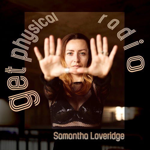 Get Physical Radio by Samantha Loveridge