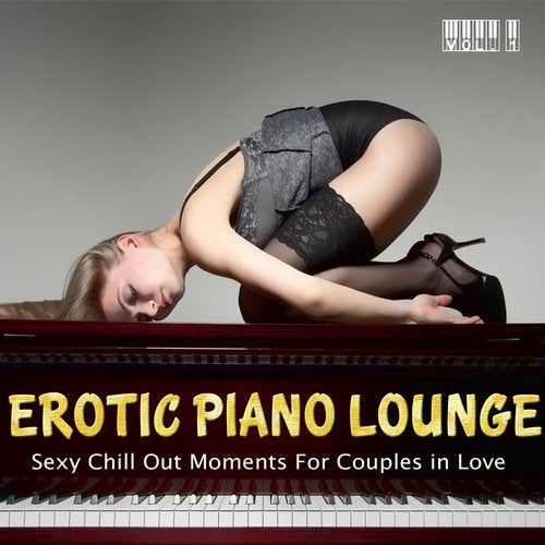 Cover art for Erotic Piano Lounge, Vol. 1 - Sexy Chill Out Moments for Couples in Love