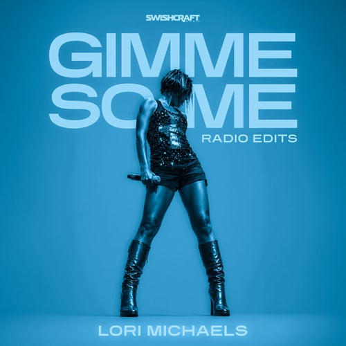 GIMME SOME (Radio Edits)