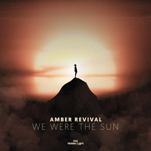 We Were the Sun