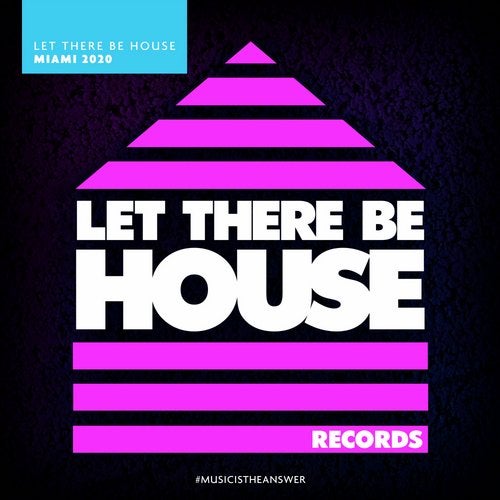 Cover art for Let There Be House Miami 2020