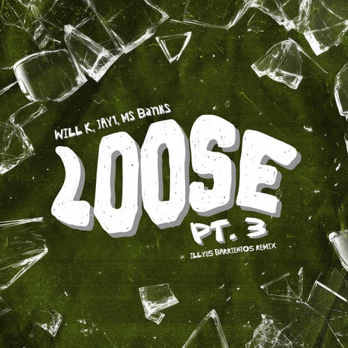 Loose, Pt. 3 (feat. JAY1, Ms Banks) [Illyus Barrientos Remix]