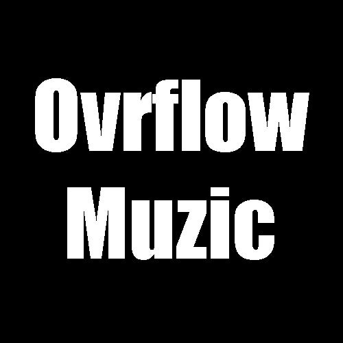 Ovrflow Muzic