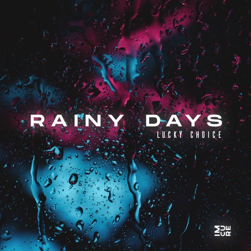 Rainy Days