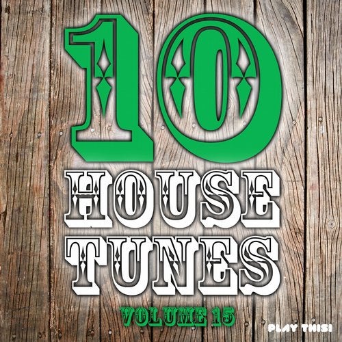 10 House Tunes, Vol. 15