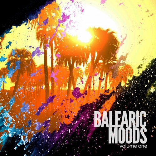 Balearic Moods, Vol. 1 (Summer Chilling Ibiza Grooves)