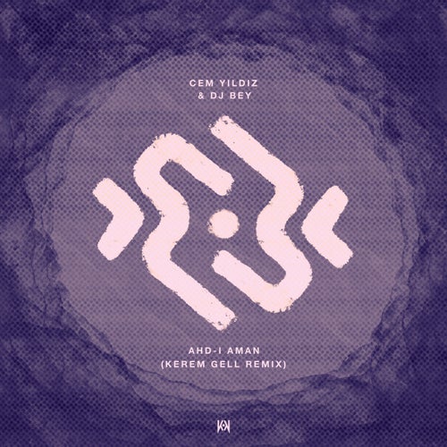 Ahd-ı Aman (Kerem Gell Remix)