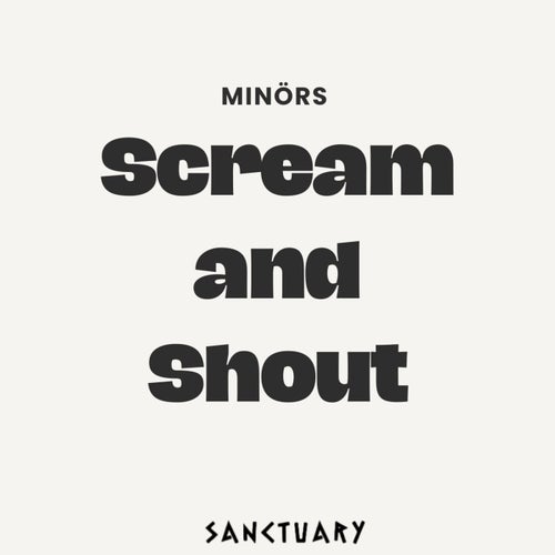 Scream and Shout