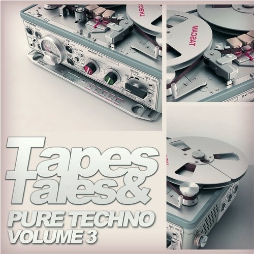 Tapes&Tales - Pure Techno Vol.3