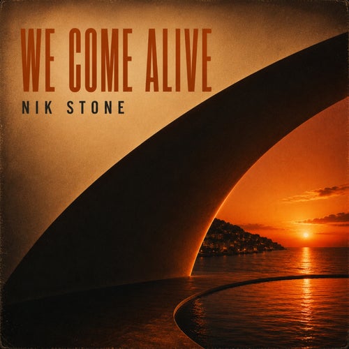 We Come Alive