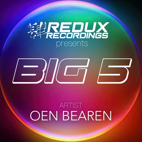 Redux Big 5 of Oen Bearen
