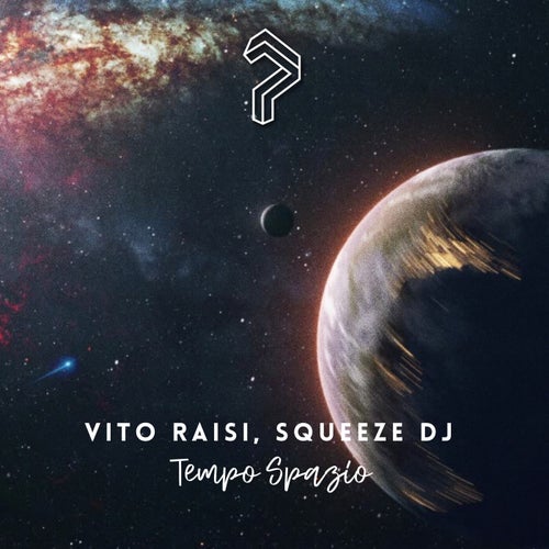  Vito Raisi & Squeeze DJ - Tempo Spazio (2023) 