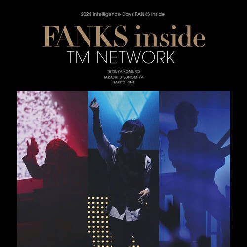 TM NETWORK/2024 intelligence Days FANKS… TM Network - TM NETWORK 2024 intelligence Days FANKS inside -LIVE